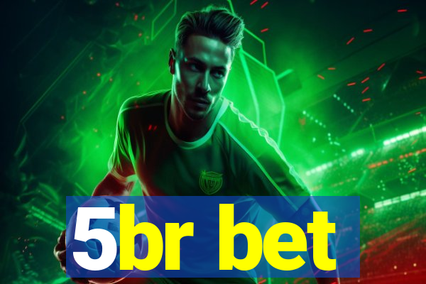 5br bet