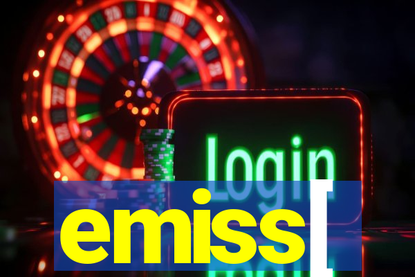 emiss[