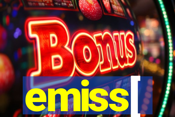 emiss[