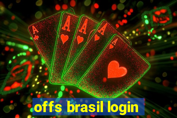 offs brasil login