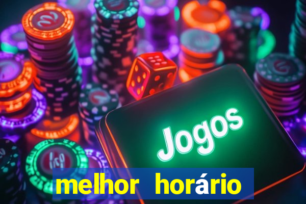 melhor horário para jogar fortune ox madrugada