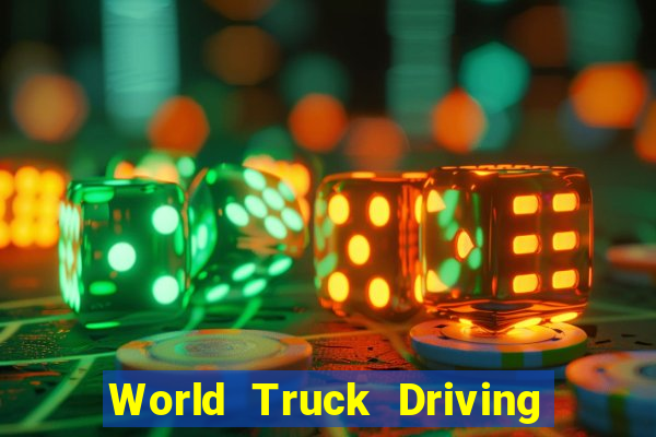 World Truck Driving Simulator Dinheiro Infinito tudo desbloqueado