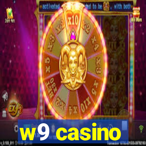 w9 casino