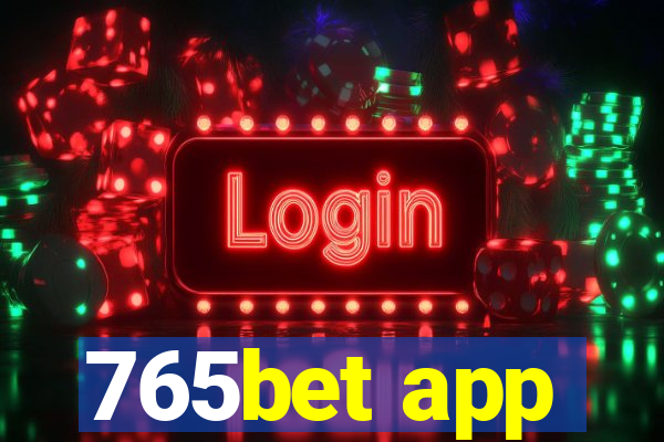 765bet app