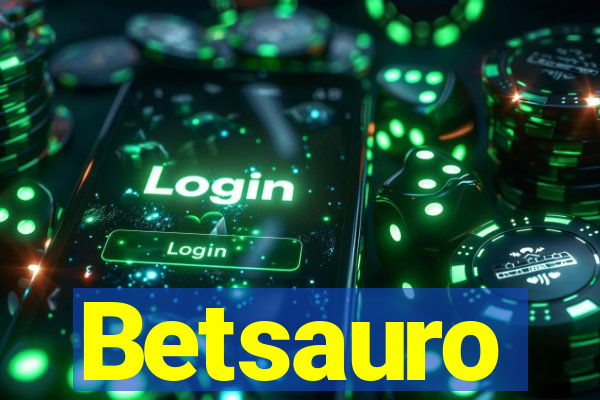 Betsauro