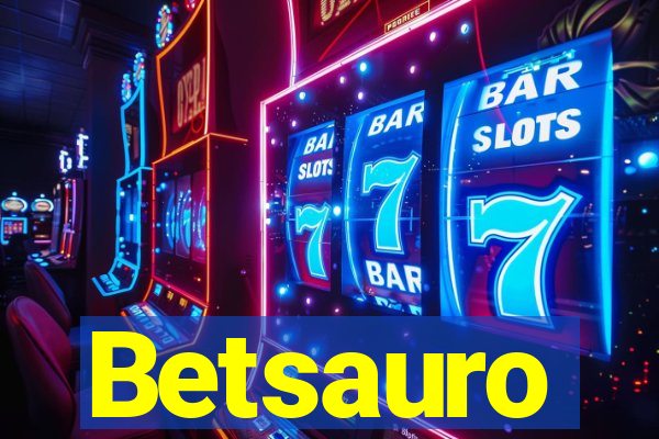Betsauro