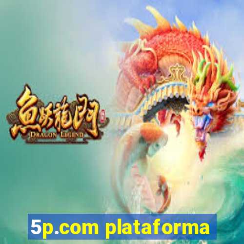 5p.com plataforma