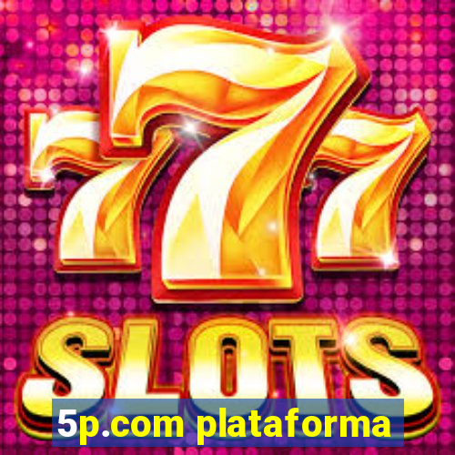 5p.com plataforma