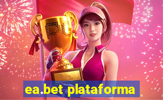 ea.bet plataforma