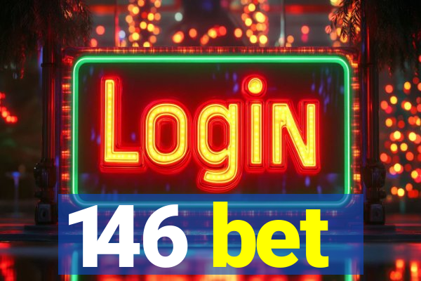 146 bet
