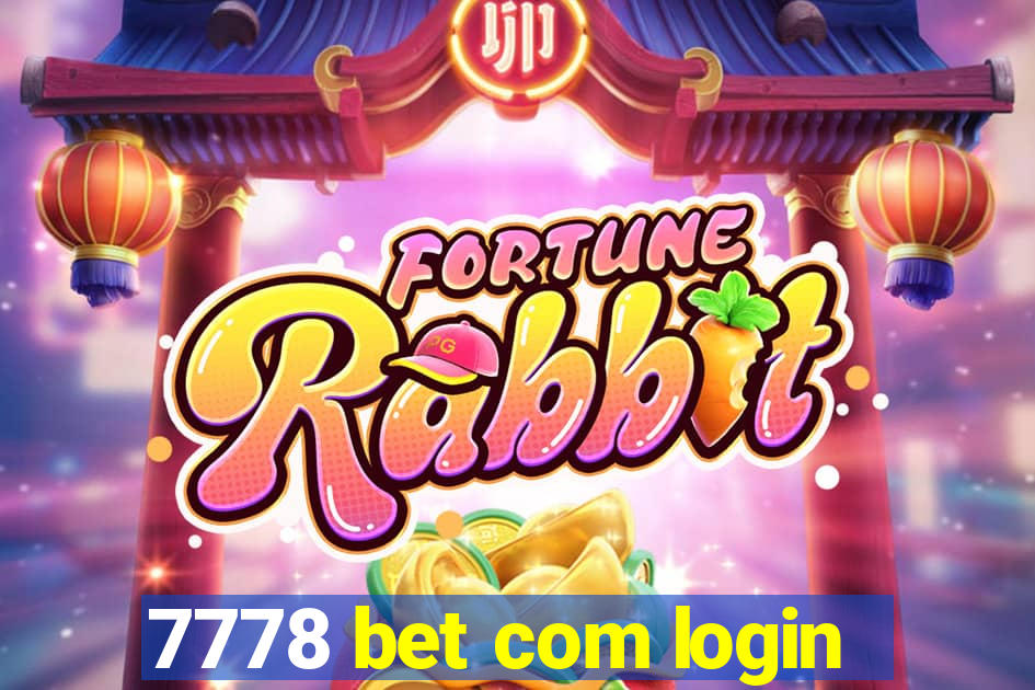 7778 bet com login