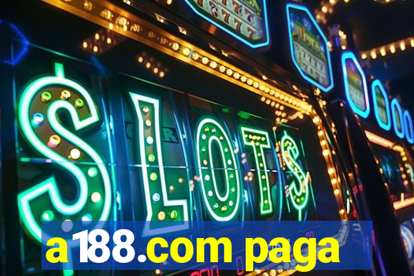 a188.com paga