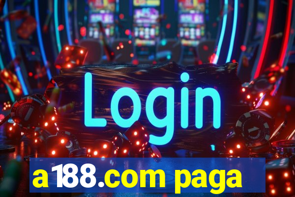 a188.com paga
