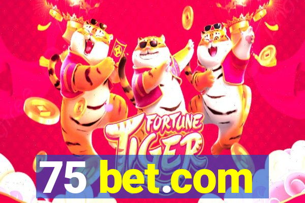 75 bet.com