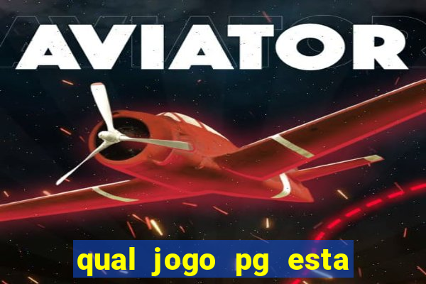 qual jogo pg esta pagando agora