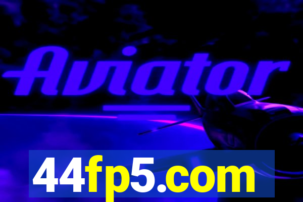 44fp5.com