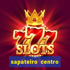 sapateiro centro porto alegre