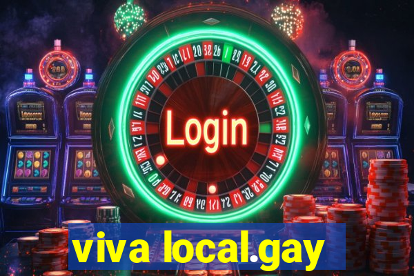 viva local.gay