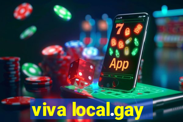 viva local.gay