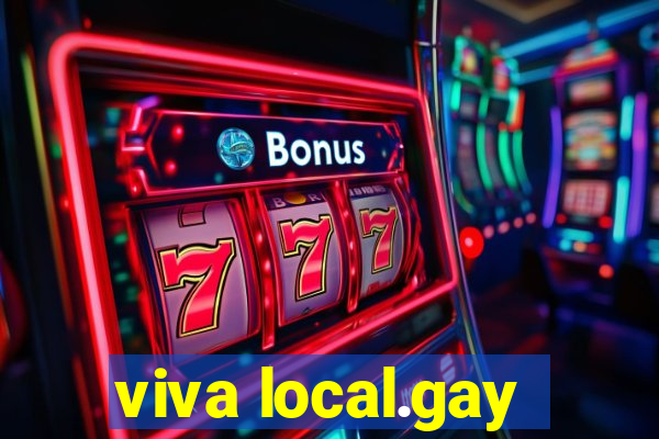 viva local.gay