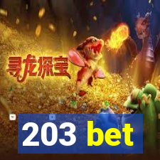 203 bet