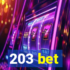 203 bet