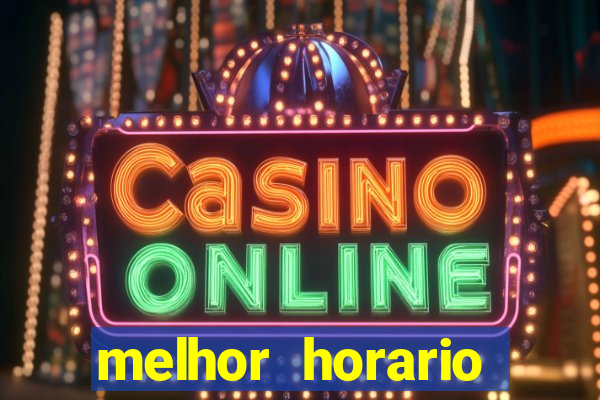 melhor horario jogar aviator