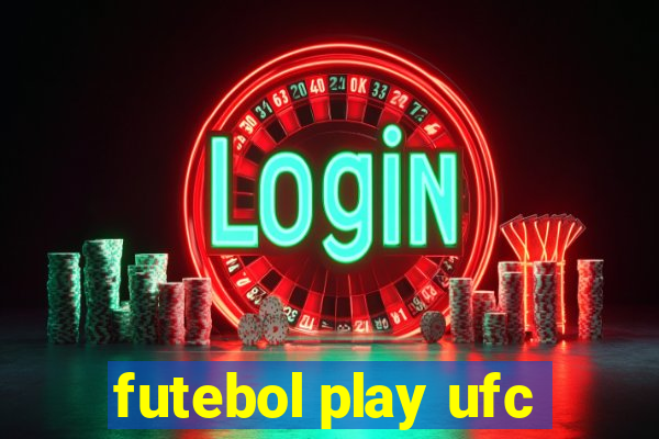 futebol play ufc
