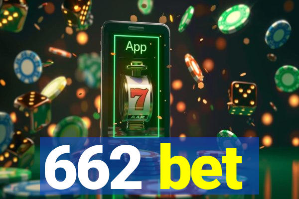 662 bet