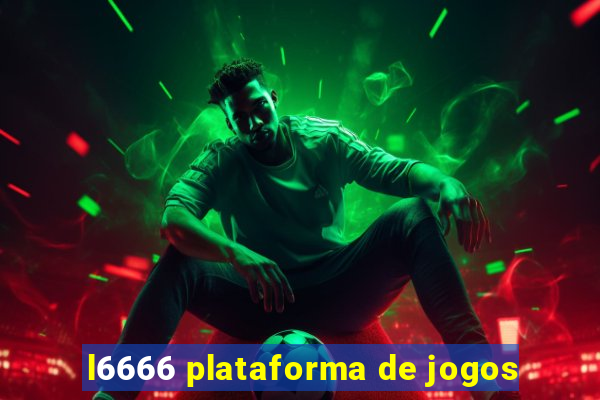 l6666 plataforma de jogos