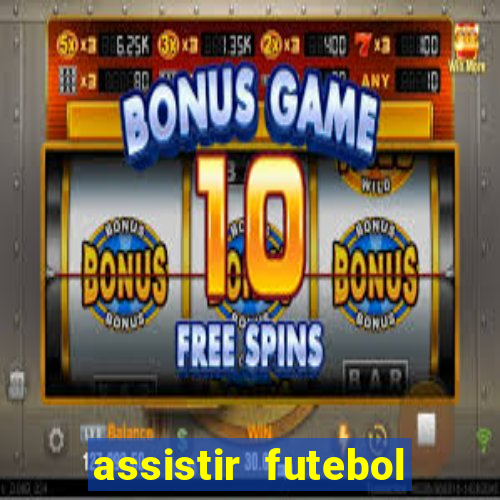 assistir futebol online multi canais