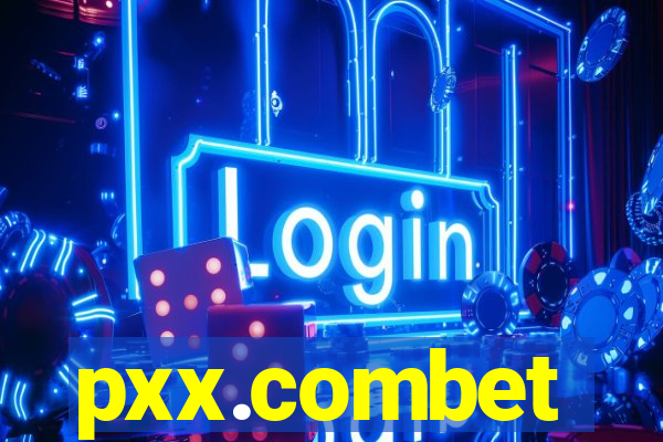 pxx.combet