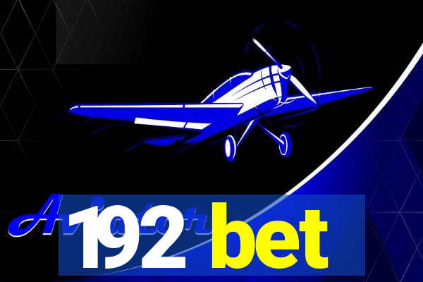 192 bet