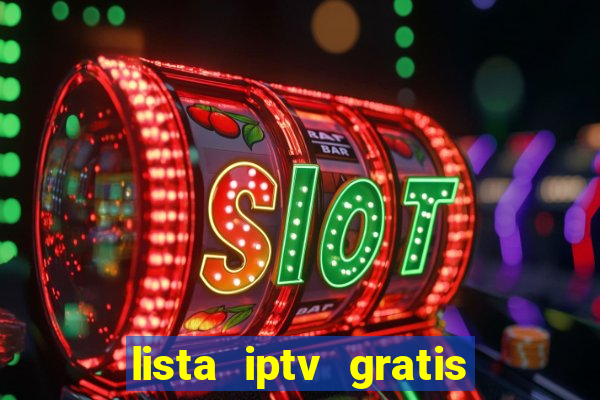 lista iptv gratis futebol ao vivo