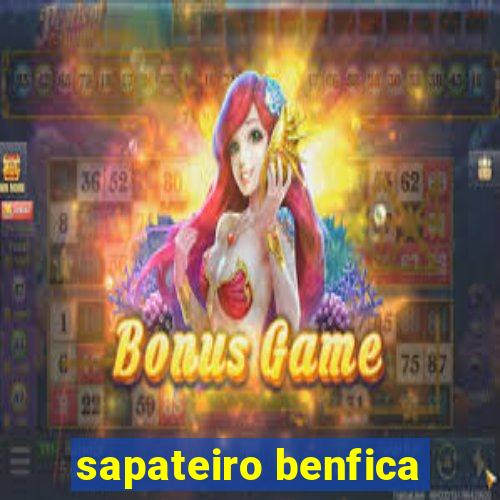 sapateiro benfica