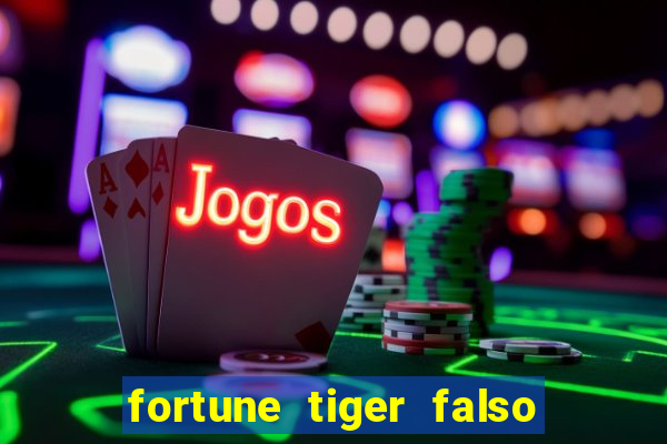 fortune tiger falso para brincar