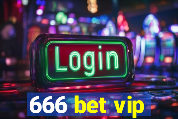 666 bet vip