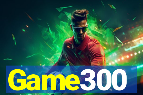 Game300