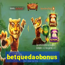 betquedaobonus