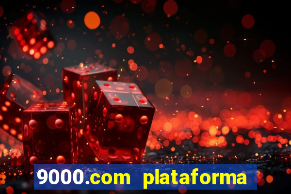 9000.com plataforma de jogos