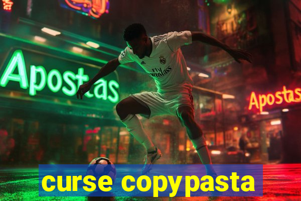 curse copypasta
