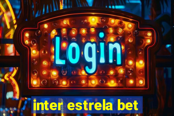 inter estrela bet