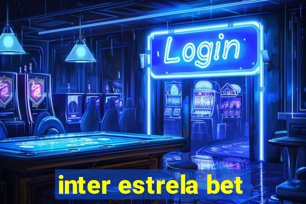 inter estrela bet