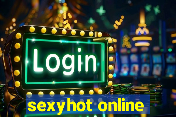 sexyhot online