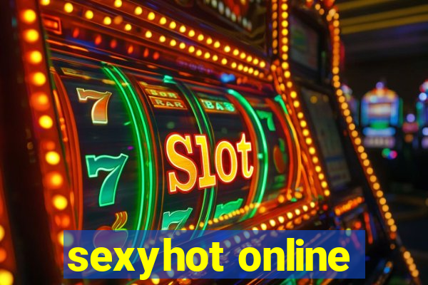 sexyhot online