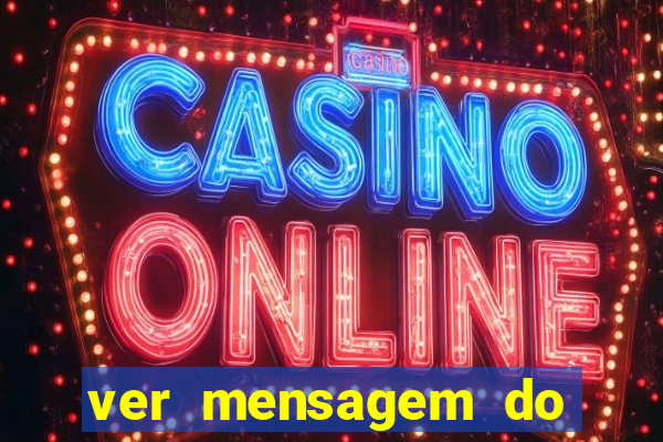 ver mensagem do bingo da amizade