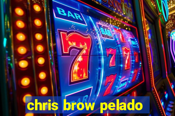 chris brow pelado
