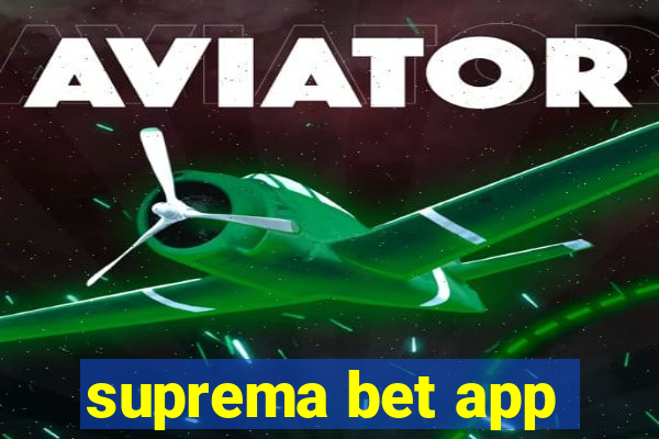 suprema bet app