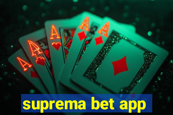 suprema bet app