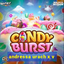 andressa urach x v